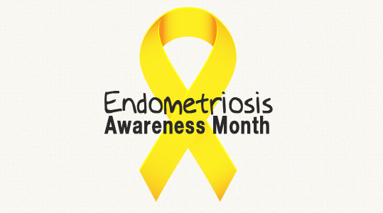 March is Endometriosis Awareness Month—Worldwide