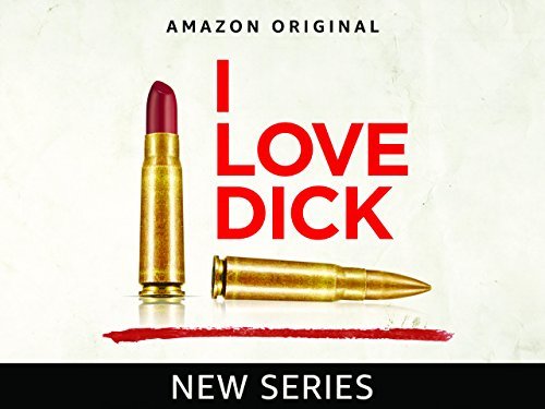 TV series “I Love Dick” takes on menstruation